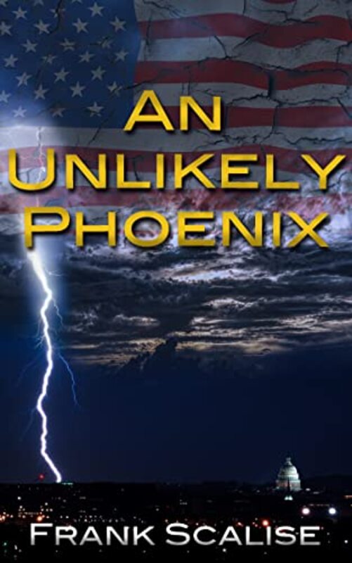 Book cover for "An Unlikely Phoenix" by Frank Zafiro