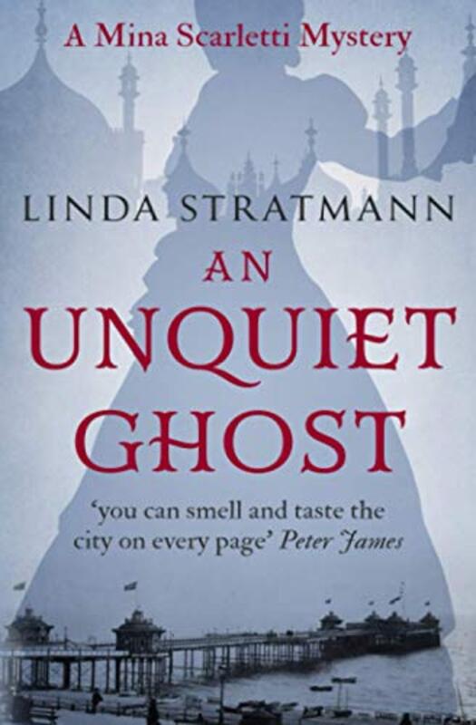 Book cover for "An Unquiet Ghost" by Linda Stratmann