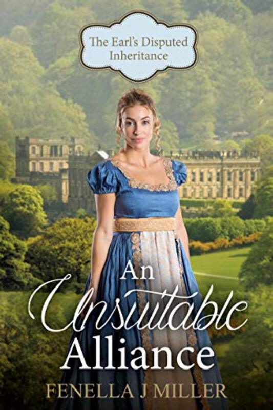 Book cover for "An Unsuitable Alliance" by Fenella J Miller