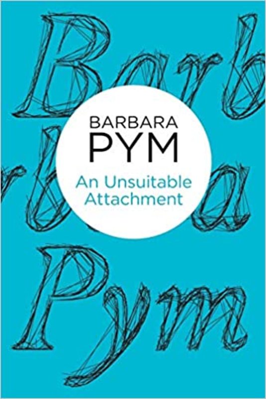 Book cover for "An Unsuitable Attachment" by Barbara Pym