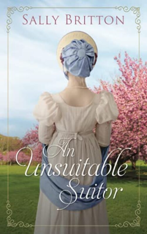 Book cover for "An Unsuitable Suitor" by Sally Britton