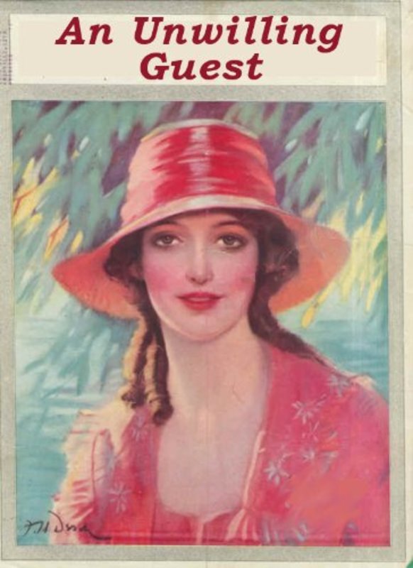 Book cover for "An Unwilling Guest" by Grace Livingston Hill