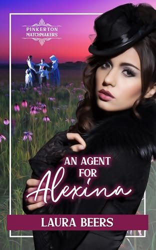 Book cover for "An Agent for Alexina" by Laura Beers