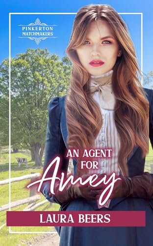 Book cover for "An Agent for Amey" by Laura Beers