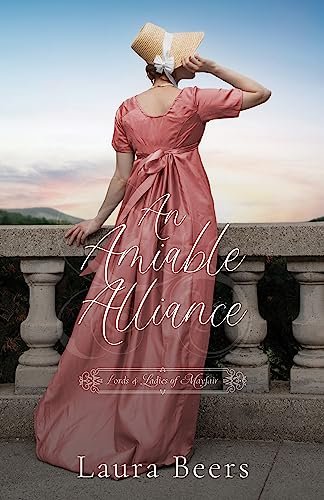 Book cover for "An Amiable Alliance" by Laura Beers