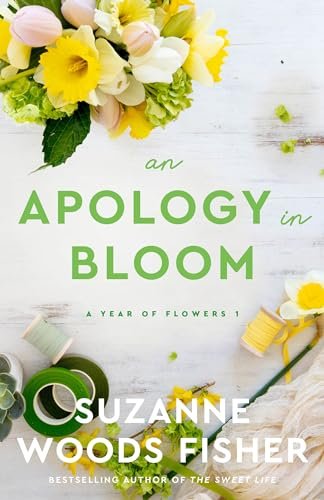 Book cover for "An Apology in Bloom" by Suzanne Woods Fisher