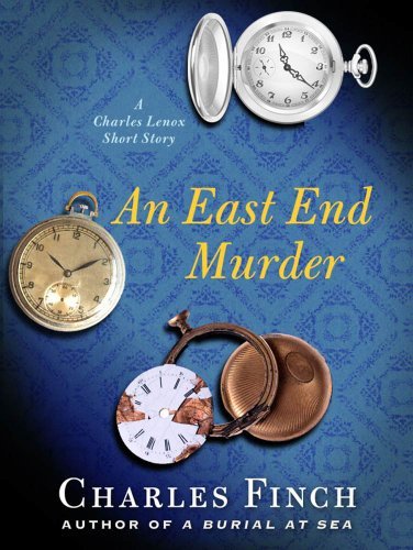 Book cover for "An East End Murder" by Charles Finch