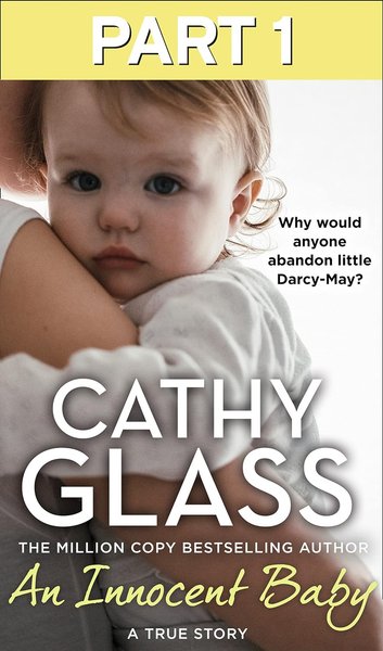 Book cover for "An Innocent Baby: Part 1 of 3" by Cathy Glass