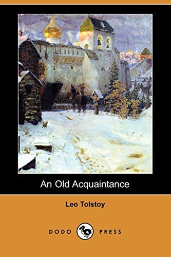 Book cover for "An Old Acquaintance" by Leo Tolstoy