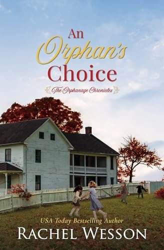 Book cover for "An Orphan's Choice" by Rachel Wesson