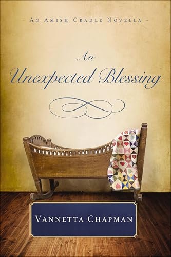 Book cover for "An Unexpected Blessing" by Vannetta Chapman
