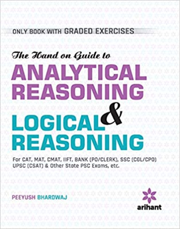 Book cover for "Analytical & Logical Reasoning For CAT & Other Management Entrance Tests" by Peeyush Bhardwaj