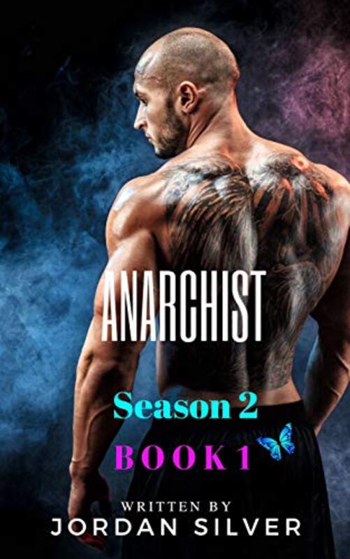 Book cover for "Anarchist Season Two: Book 1" by Jordan Silver