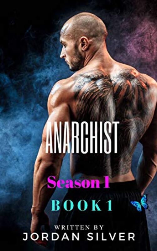 Book cover for "Anarchist: Book 1" by Jordan Silver
