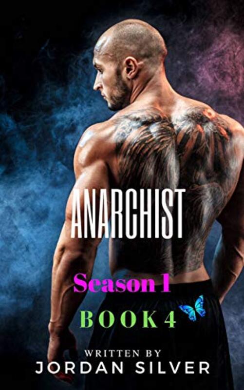 Book cover for "Anarchist: Book 4" by Jordan Silver