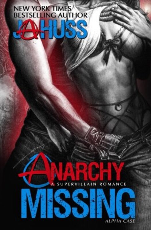 Book cover for "Anarchy Missing" by JA Huss