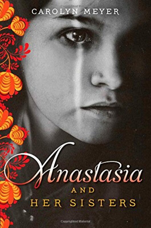 Book cover for "Anastasia and Her Sisters" by Carolyn Meyer