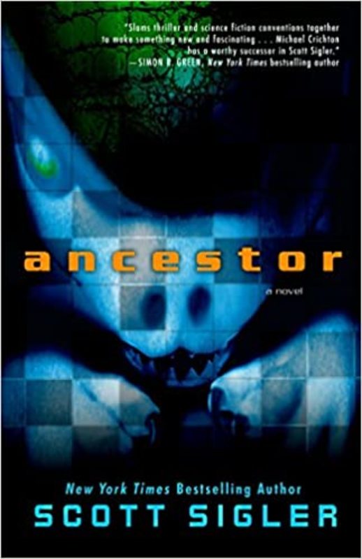 Book cover for "Ancestor" by Scott Sigler