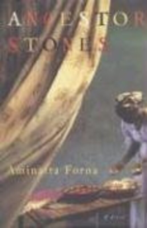 Book cover for "Ancestor Stones" by Aminatta Forna