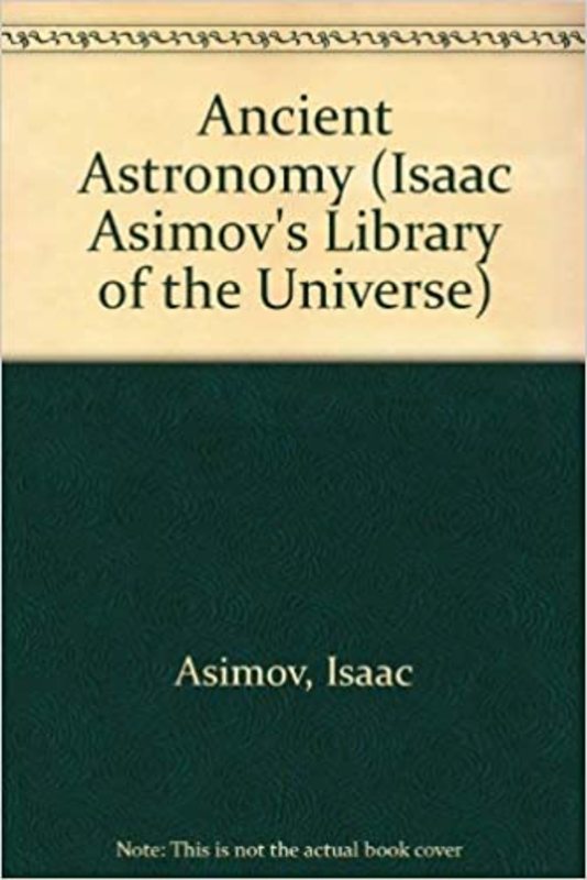 Book cover for "Ancient Astronomy" by Isaac Asimov