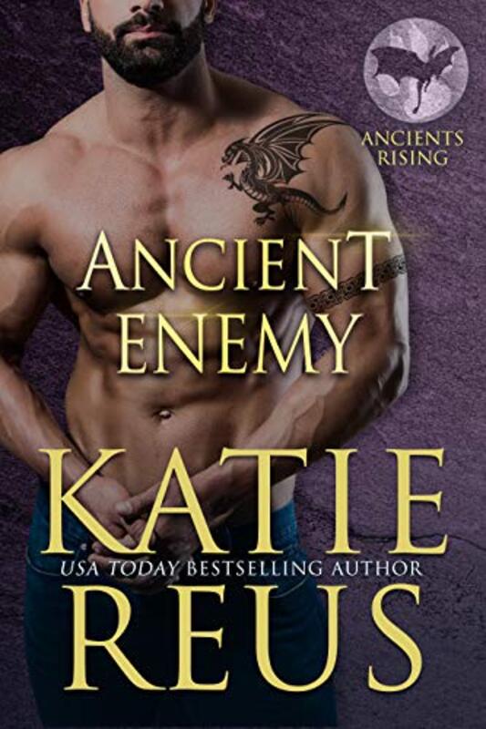 Book cover for "Ancient Enemy" by Katie Reus