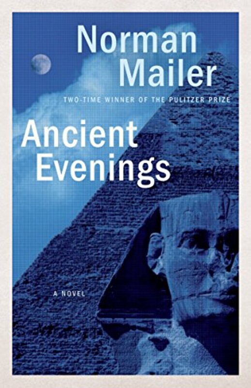 Book cover for "Ancient Evenings" by Norman Mailer