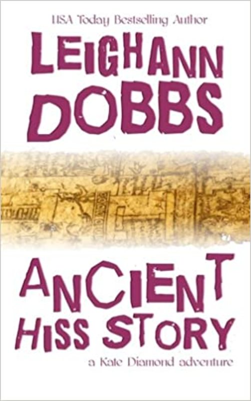 Book cover for "Ancient Hiss Story" by Leighann Dobbs