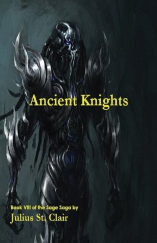 Book cover for "Ancient Knights" by Julius St Clair