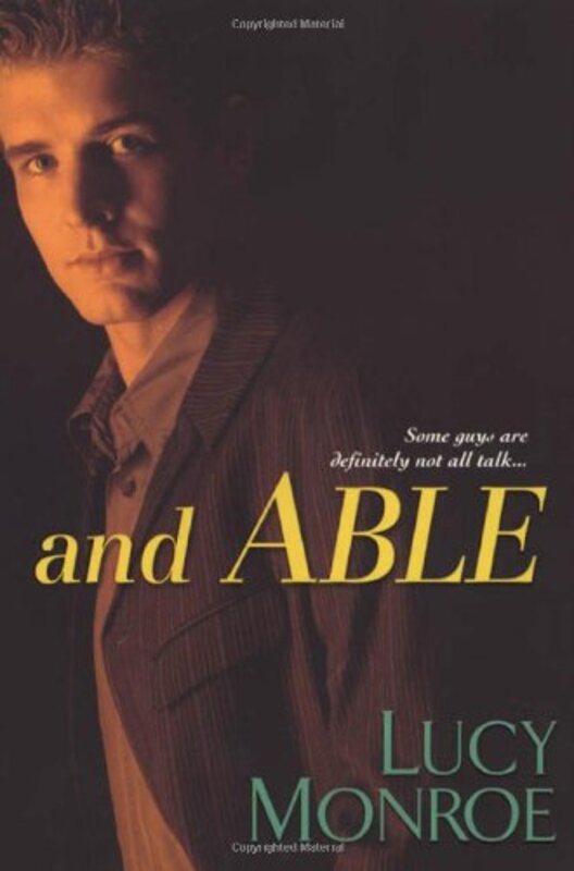 Book cover for "And Able" by Lucy Monroe