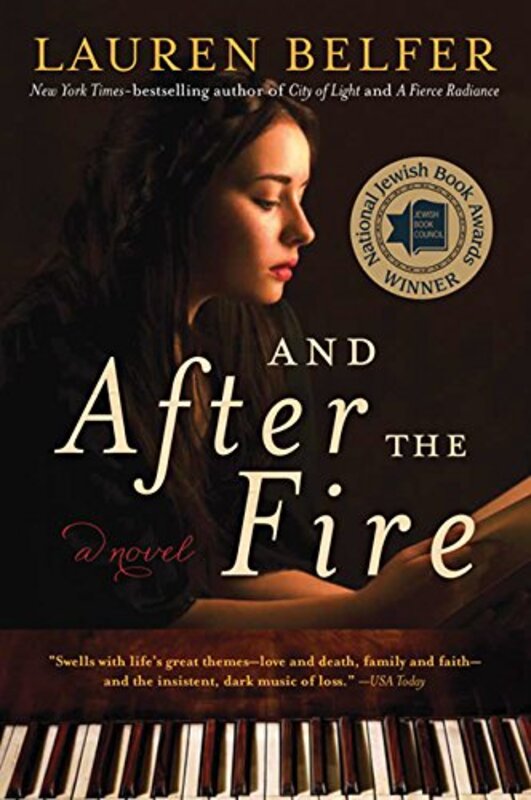 Book cover for "And After the Fire" by Lauren Belfer