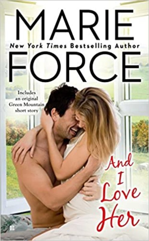 Book cover for "And I Love Her / And I Love You" by Marie Force