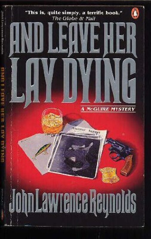 Book cover for "And Leave Her Lay Dying" by John Lawrence Reynolds