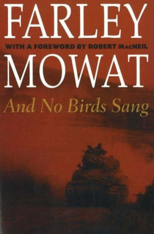 Book cover for "And No Birds Sang" by Farley Mowat