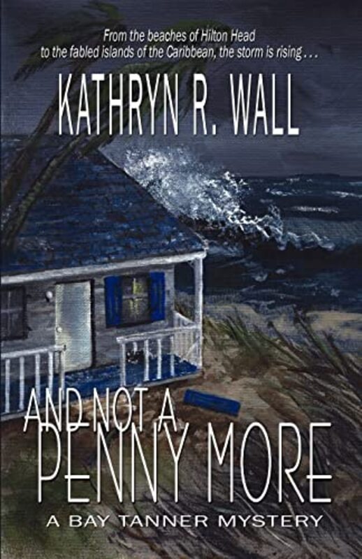 Book cover for "And Not a Penny More" by Kathryn R Wall