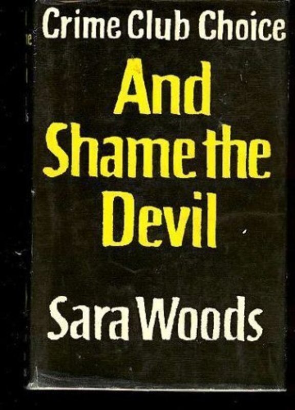 Book cover for "And Shame the Devil" by Sara Woods