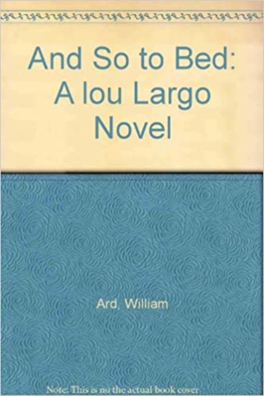 Book cover for "And So to Bed" by John Jakes
