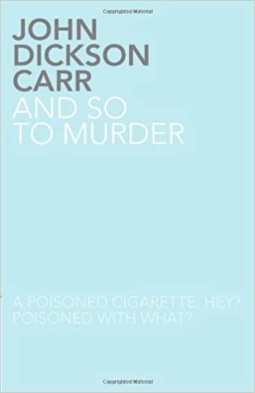 Book cover for "And So to Murder" by John Dickson Carr