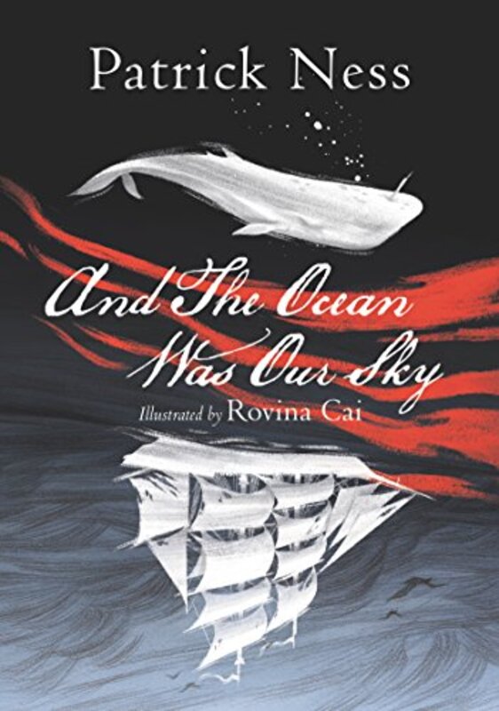 Book cover for "And The Ocean Was Our Sky" by Patrick Ness