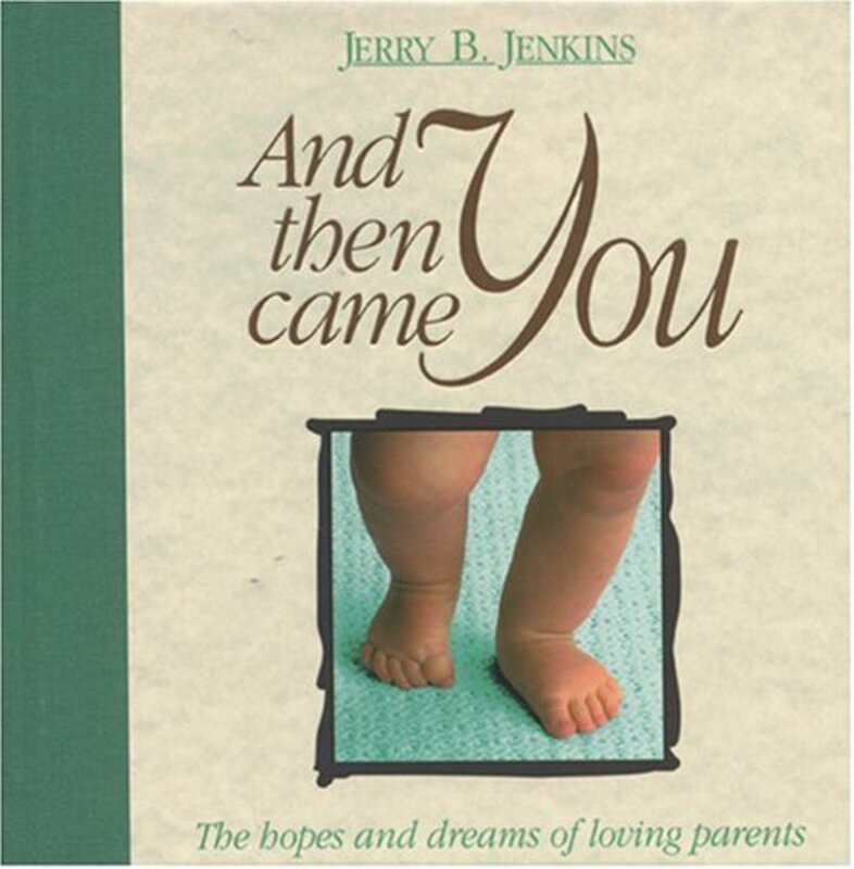 Book cover for "And Then Came You" by Jerry B Jenkins
