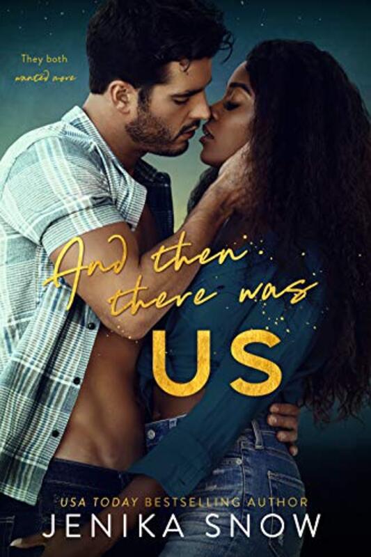 Book cover for "And Then There Was Us" by Jenika Snow