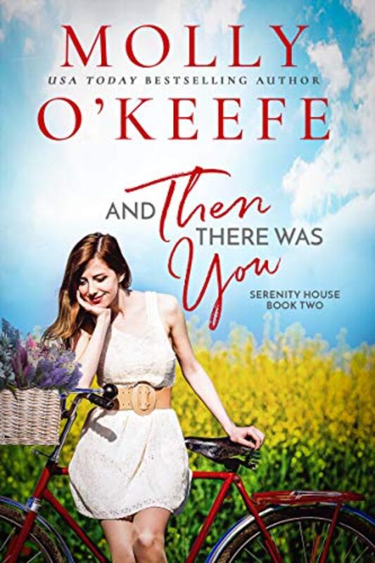 Book cover for "And Then There Was You" by Molly O'Keefe