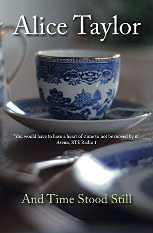 Book cover for "And Time Stood Still" by Alice Taylor