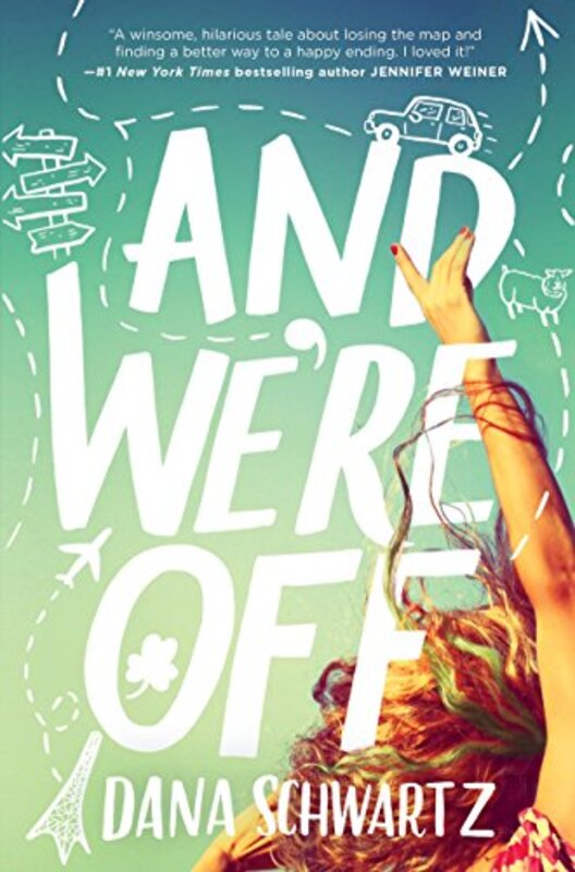 Book cover for "And We're Off" by Dana Schwartz
