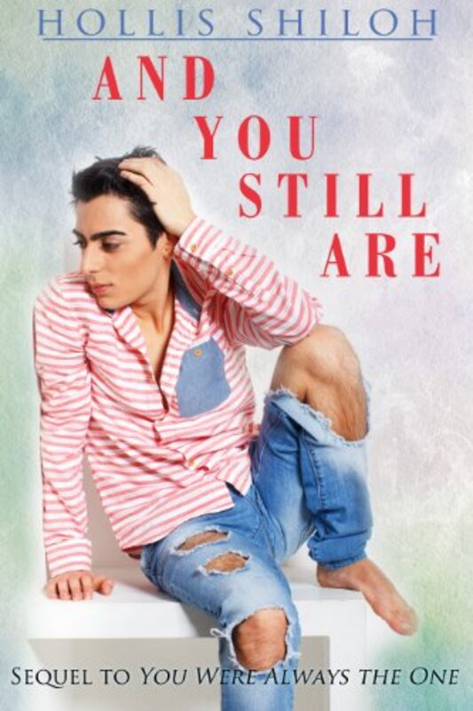 Book cover for "And You Still Are" by Hollis Shiloh