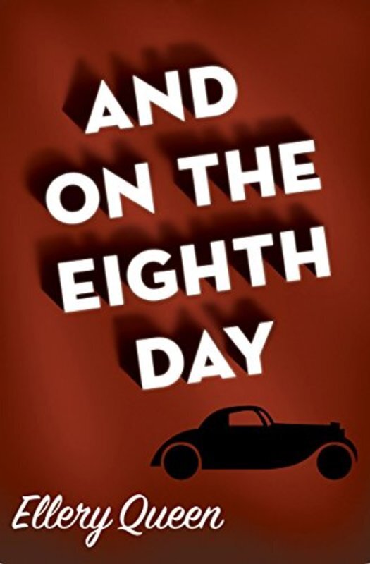 Book cover for "And on the Eighth Day" by Ellery Queen