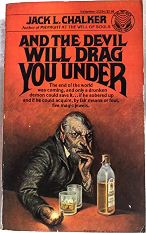 Book cover for "And the Devil Will Drag You Under" by Jack L Chalker