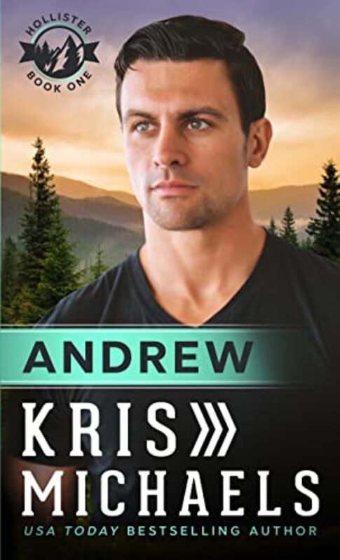 Book cover for "Andrew" by Kris Michaels