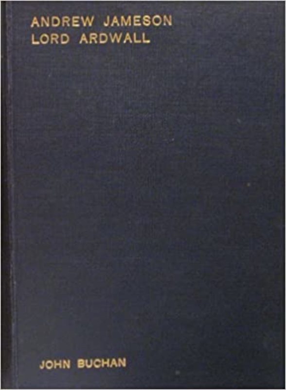 Book cover for "Andrew Jameson, Lord Ardwall" by John Buchan
