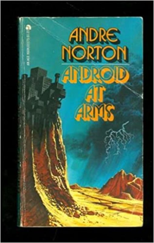 Book cover for "Android at Arms" by Andre Norton