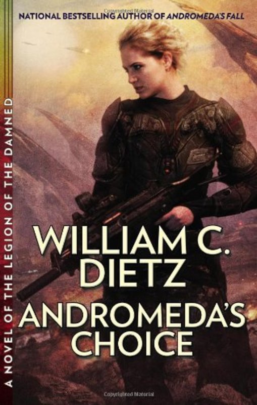 Book cover for "Andromeda's Choice" by William C Dietz